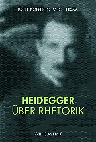 Heidegger über Rhetorik von Fink Wilhelm GmbH + Co.KG
