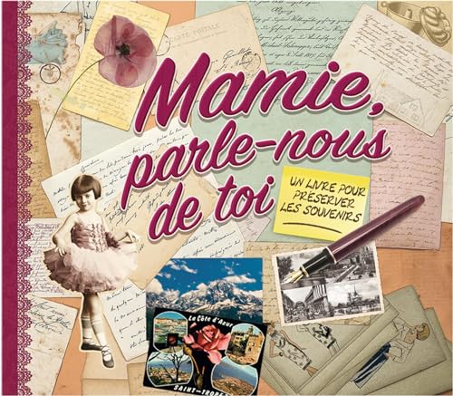 Mamie, parle-nous de toi: Un livre pour préserver les souvenirs von FAMILIUM