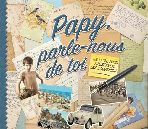 Papy, parle-nous de toi: Un livre pour préserver les souvenirs von FAMILIUM