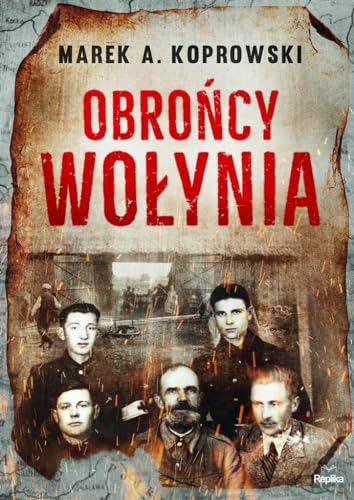 Obrońcy Wołynia von Replika