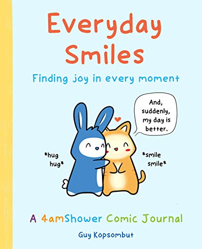 Everyday Smiles: Finding Joy in Every Moment von Andrews McMeel Publishing