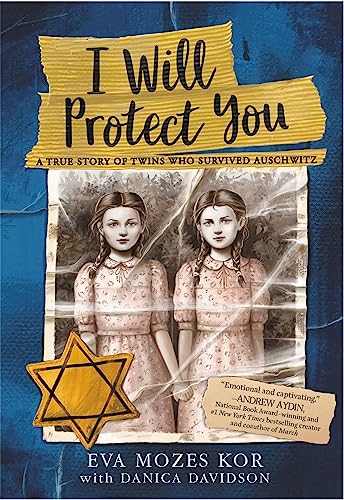 I Will Protect You: A True Story of Twins Who Survived Auschwitz von Little, Brown Books for Young Readers