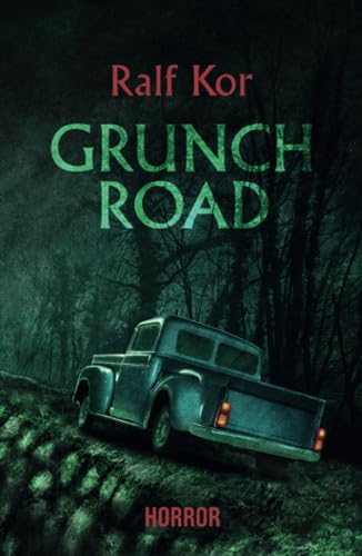 Grunch Road von Independently published