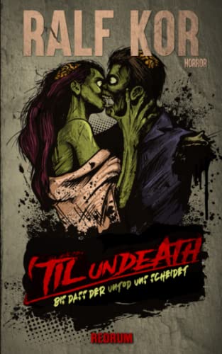 Till Undeath: Bis dass der Untod uns scheidet