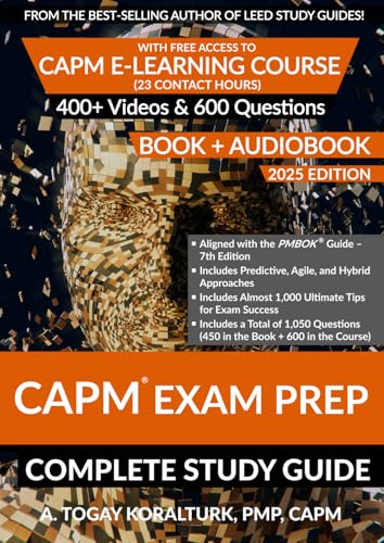 CAPM Exam Prep: Complete Study Guide (BOOK + AUDIOBOOK) with Free Access to CAPM E-Learning Course (23 Contact Hours) (2025 Edition) von Projeric
