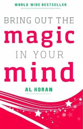 Bring Out the Magic in Your Mind Bring Out the Magic in Your Mind von Embassy Books