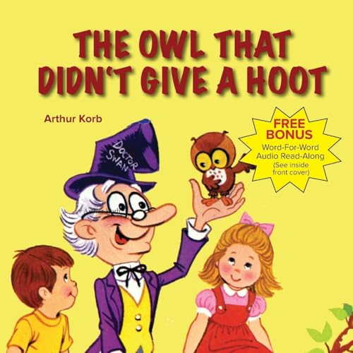The Owl That Didn't Give a Hoot The Owl That Didn't Give a Hoot von Peter Pan Press