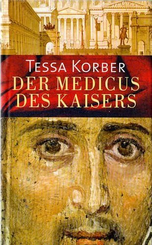 Der Medicus des Kaisers
