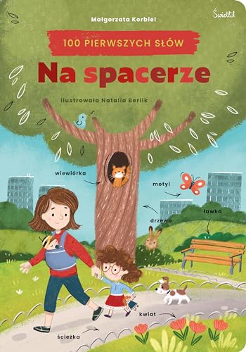 Na spacerze 100 pierwszych słów Na spacerze 100 pierwszych słów von Wydawnictwo Kobiece