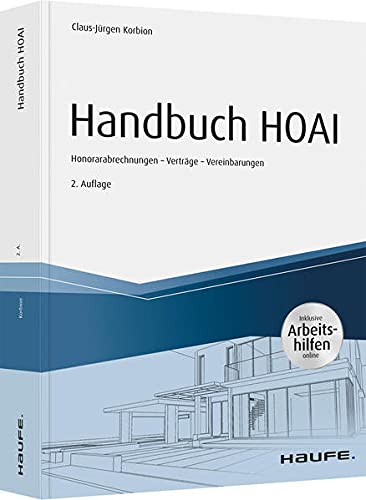 Handbuch HOAI: Honorarabrechnung - Verträge - Vereinbarungen (Haufe Fachbuch) von Haufe Lexware GmbH