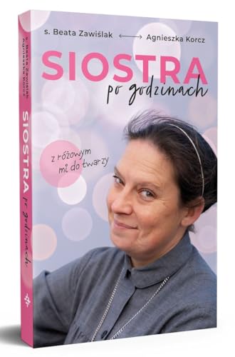 Siostra po godzinach Z różowym mi do twarzy Siostra po godzinach Z różowym mi do twarzy von Święty Wojciech