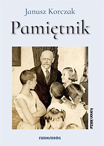 Pamiętnik Janusz Korczak Pamiętnik Janusz Korczak