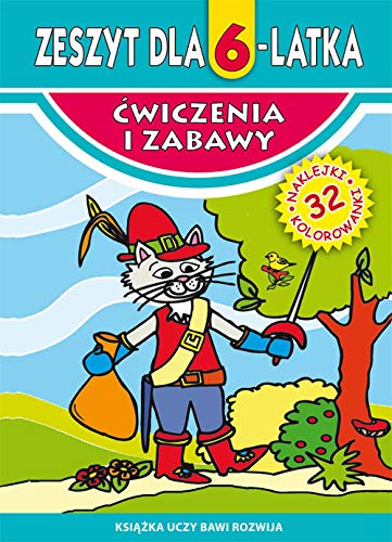 Zeszyt dla 6-latka: Ćwiczenia i zabawy