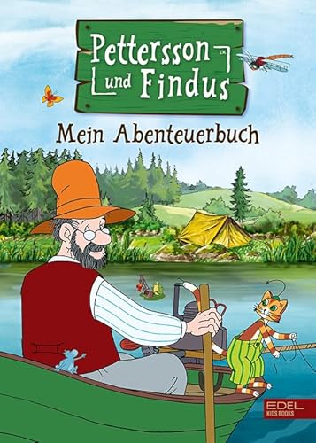 Pettersson und Findus – Mein Abenteuerbuch: Spannender Streifzug durch die Natur zum Entdecken und Lernen für Kinder ab 6 Jahren