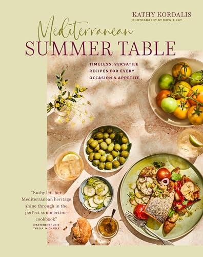 Mediterranean Summer Table: Timeless, Versatile Recipes for Every Occasion & Appetite von Ryland Peters & Small