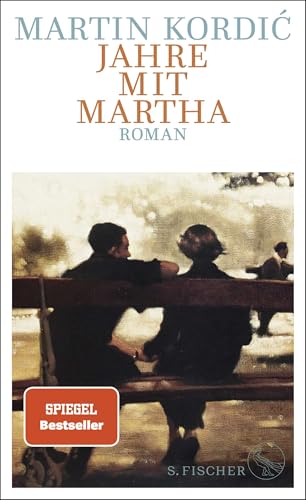 Jahre mit Martha: Roman von FISCHERVERLAGE