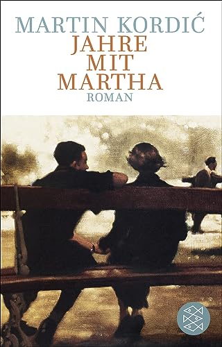 Jahre mit Martha: Roman von FISCHER Taschenbuch