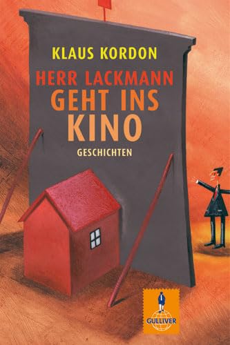 Herr Lackmann geht ins Kino: Geschichten (Gulliver)