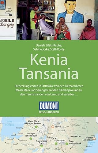 DuMont Reise-Handbuch Reiseführer Kenia, Tansania: und Sansibar, mit Extra-Reisekarte: Entdeckungsreisen in Ostafrika: Von den Tierparadiesen Masai ... von Lamu und Sansibar. Mit Extra-Reisekarte DuMont Reise-Handbuch Reiseführer Kenia, Tansania: und Sansibar, mit Extra-Reisekarte: Entdeckungsreisen in Ostafrika: Von den Tierparadiesen Masai ... von Lamu und Sansibar. Mit Extra-Reisekarte