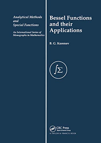 Bessel Functions and Their Applications von CRC Press