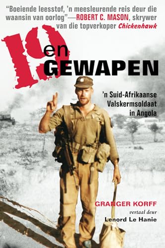 19 en Gewapen: ’n Suid-Afrikaanse Valskermsoldaat in Angola von 30 SOUTH PUBLISHERS (PTY) LTD