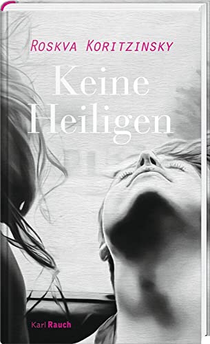 Keine Heiligen von Karl Rauch Verlag GmbH & Co. KG,