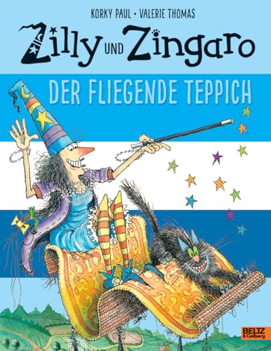Zilly und Zingaro. Der Fliegende Teppich: Vierfarbiges Bilderbuch von Beltz
