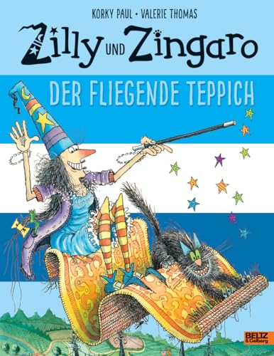 Zilly und Zingaro. Der Fliegende Teppich: Vierfarbiges Bilderbuch Zilly und Zingaro. Der Fliegende Teppich: Vierfarbiges Bilderbuch von Beltz