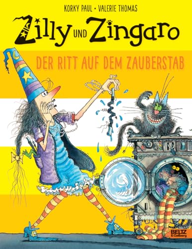 Zilly und Zingaro. Der Ritt auf dem Zauberstab: Vierfarbiges Bilderbuch