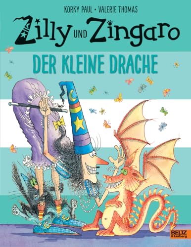 Zilly und Zingaro. Der kleine Drache: Vierfarbiges Bilderbuch (Beltz & Gelberg) von Beltz GmbH, Julius