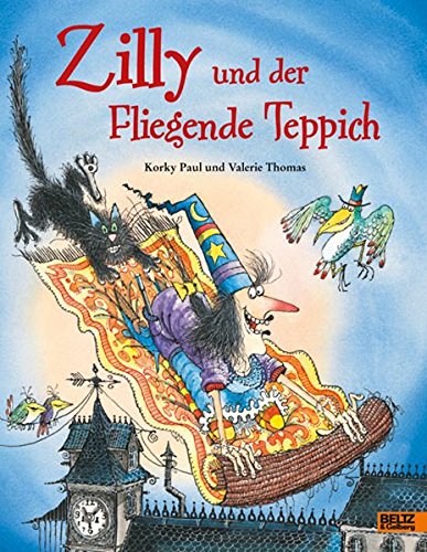Zilly und der Fliegende Teppich: Vierfarbiges Bilderbuch von Beltz & Gelberg