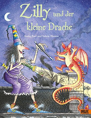 Zilly und der kleine Drache: Vierfarbiges Bilderbuch (Beltz & Gelberg) von Beltz & Gelberg