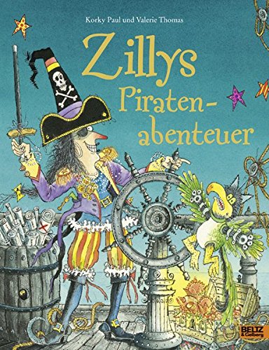 Zillys Piratenabenteuer: Vierfarbiges Bilderbuch von Beltz & Gelberg