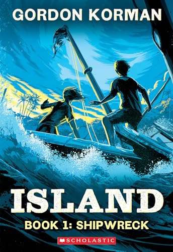 Shipwreck (Island Trilogy, 1) von Scholastic Inc.