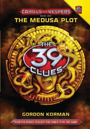 The Medusa Plot [With 6 Game Cards] (The 39 Clues: Cahills Vs. Vespers, 1, Band 1)