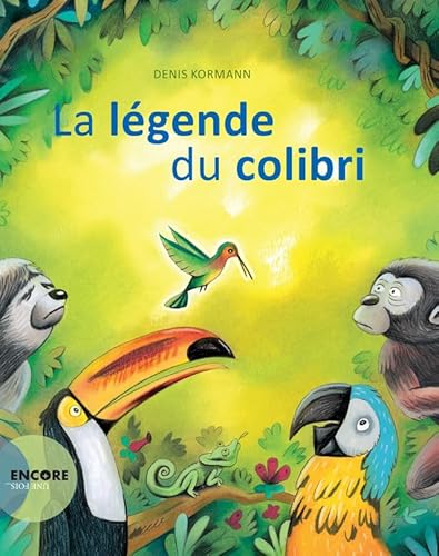 La légende du colibri von Actes Sud