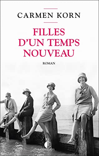 Filles d'un temps nouveau von CHARLESTON