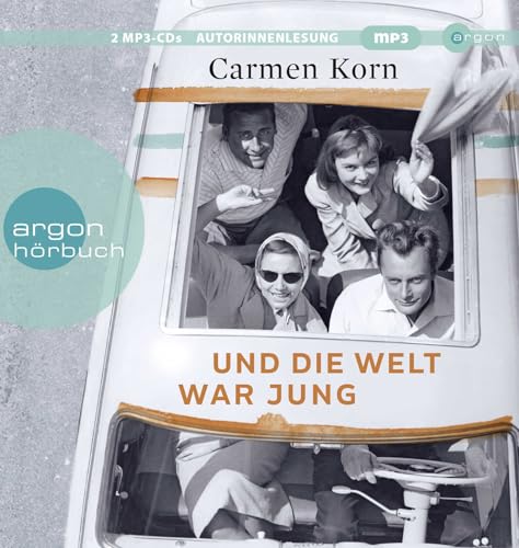 Und die Welt war jung von Argon Verlag