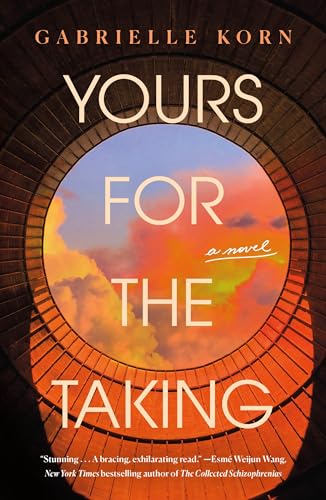 Yours for the Taking: A Novel von St. Martin's Griffin