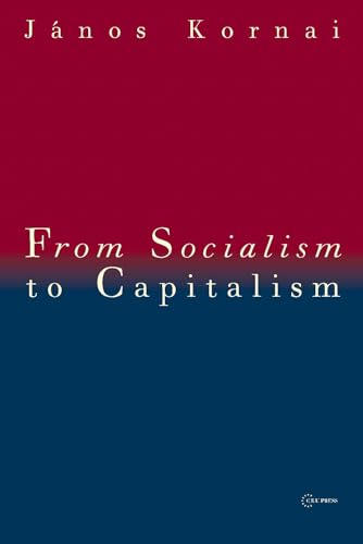 From Socialism to Capitalism: Eight Essays