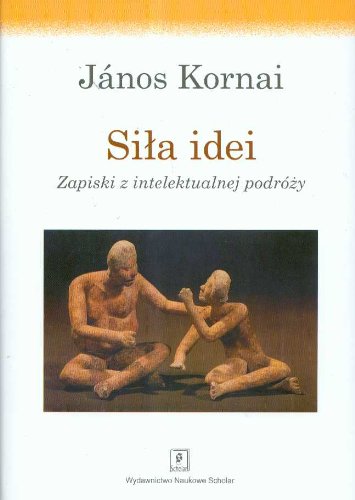 Siła idei: Zapiski z intelektualnej podróży