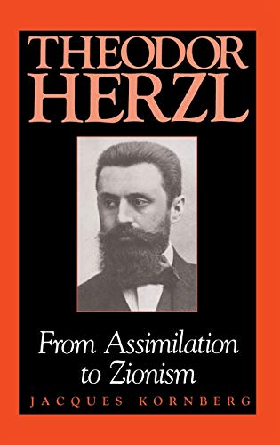 Theodor Herzl: From Assimilation to Zionism (Jewish Literature and Culture) von Indiana University Press