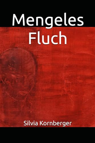 Mengeles Fluch