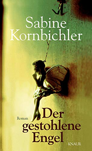 Der gestohlene Engel: Roman