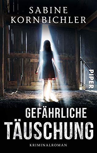 Gefährliche Täuschung: Kriminalroman Gefährliche Täuschung: Kriminalroman