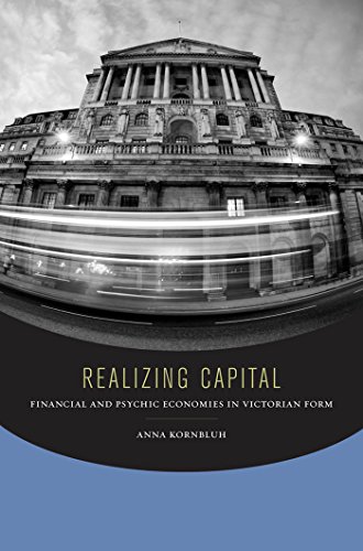 Realizing Capital: Financial and Psychic Economies in Victorian Form von Fordham University Press