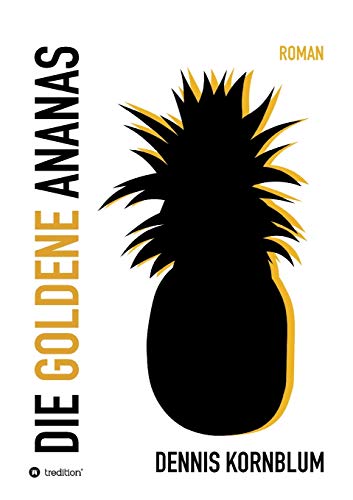 Die goldene Ananas