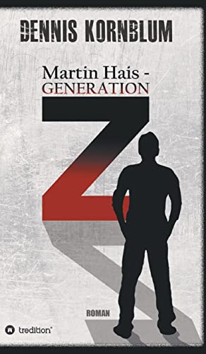 Martin Hais - Generation Z von tredition