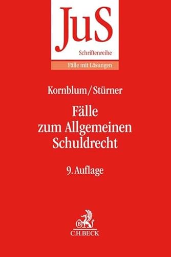 Fälle zum Allgemeinen Schuldrecht (JuS-Schriftenreihe/Fälle mit Lösungen) von C.H.Beck