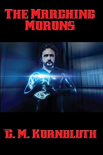 The Marching Morons von Wilder Publications